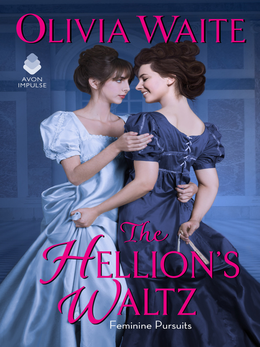 Title details for The Hellion's Waltz by Olivia Waite - Available